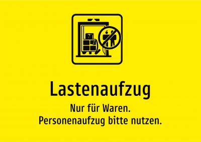 Lastenaufzug - Nur für Waren. Personenaufzug bitte nutzen.