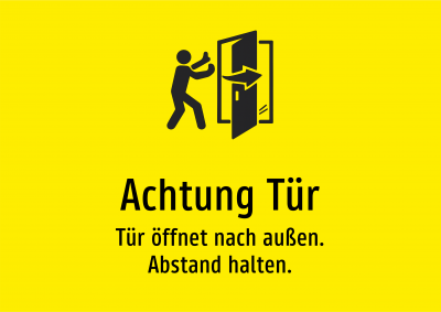 Achtung Tür - Tür öffnet nach außen. Abstand halten.