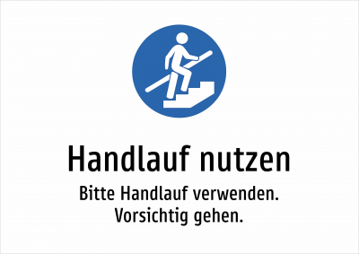 Handlauf nutzen - Bitte Handlauf verwenden. Vorsichtig gehen.