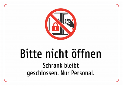 Bitte nicht öffnen - Schrank bleibt geschlossen. Nur Personal.