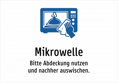 Mikrowelle - Bitte Abdeckung nutzen und nachher auswischen.