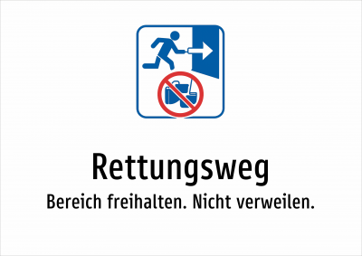 Rettungsweg - Bereich freihalten. Nicht verweilen.