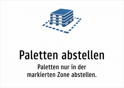 Paletten abstellen - Paletten nur in der markierten Zone abstellen.