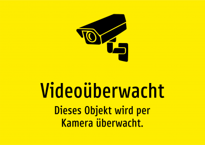 Videoüberwacht - Dieses Objekt wird per Kamera überwacht.