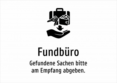 Fundbüro - Gefundene Sachen bitte am Empfang abgeben.