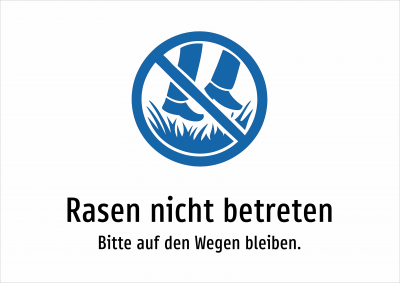 Rasen nicht betreten - Bitte auf den Wegen bleiben.
