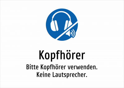 Kopfhörer - Bitte Kopfhörer verwenden. Keine Lautsprecher.