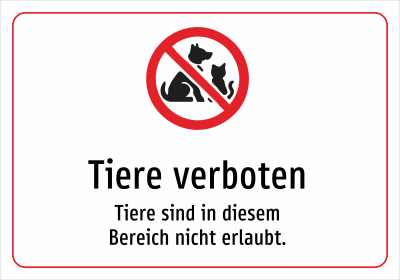 Tiere verboten - Tiere sind in diesem Bereich nicht erlaubt.