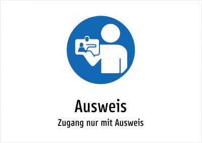 Ausweis - Zugang nur mit Ausweis