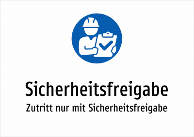 Sicherheitsfreigabe - Zutritt nur mit Sicherheitsfreigabe