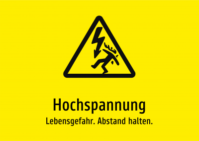 Hochspannung - Lebensgefahr. Abstand halten.