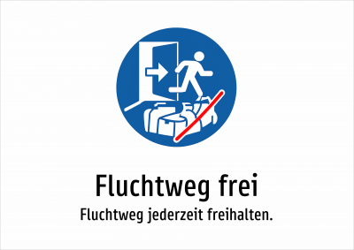 Fluchtweg frei - Fluchtweg jederzeit freihalten.