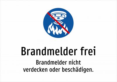 Brandmelder frei - Brandmelder nicht verdecken oder beschädigen.