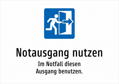 Notausgang nutzen - Im Notfall diesen Ausgang benutzen.