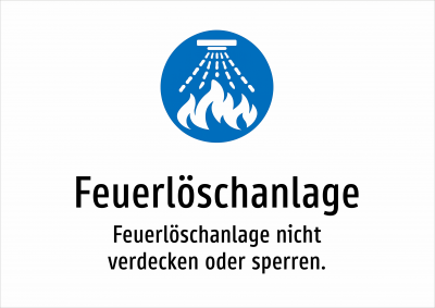 Feuerlöschanlage - Feuerlöschanlage nicht verdecken oder sperren.