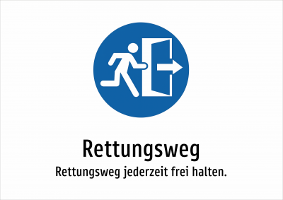 Rettungsweg - Rettungsweg jederzeit frei halten.