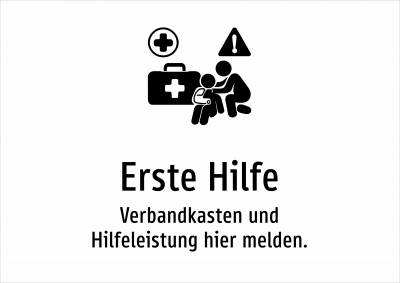 Erste Hilfe - Verbandkasten und Hilfeleistung hier melden.