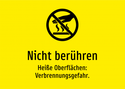 Nicht berühren - Heiße Oberflächen: Verbrennungsgefahr.