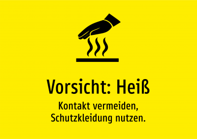 Vorsicht: Heiß - Kontakt vermeiden, Schutzkleidung nutzen.
