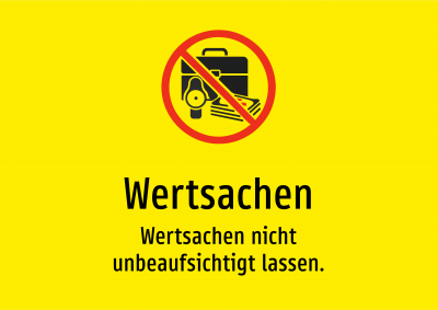 Wertsachen - Wertsachen nicht unbeaufsichtigt lassen.