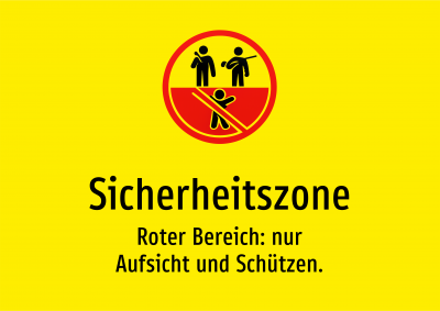 Sicherheitszone - Roter Bereich: nur Aufsicht und Schützen.