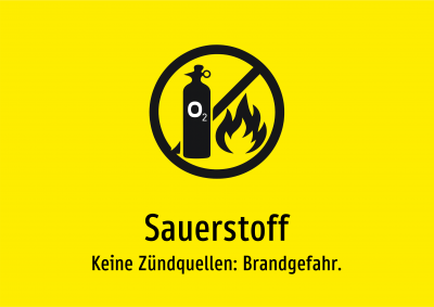 Sauerstoff - Keine Zündquellen: Brandgefahr.