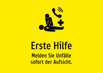 Erste Hilfe - Melden Sie Unfälle sofort der Aufsicht.