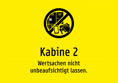 Kabine 2 - Wertsachen nicht unbeaufsichtigt lassen.