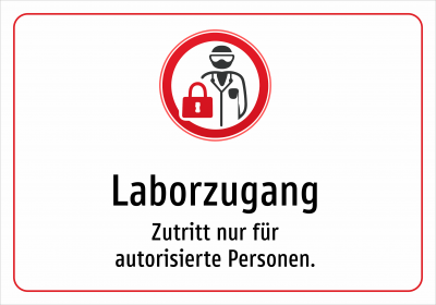 Laborzugang - Zutritt nur für autorisierte Personen.