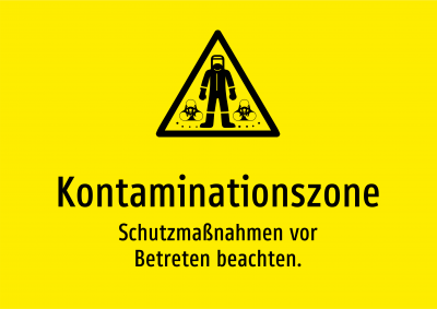 Kontaminationszone - Schutzmaßnahmen vor Betreten beachten.