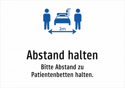 Abstand halten - Bitte Abstand zu Patientenbetten halten.