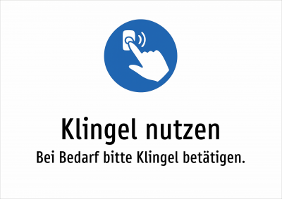 Klingel nutzen - Bei Bedarf bitte Klingel betätigen.