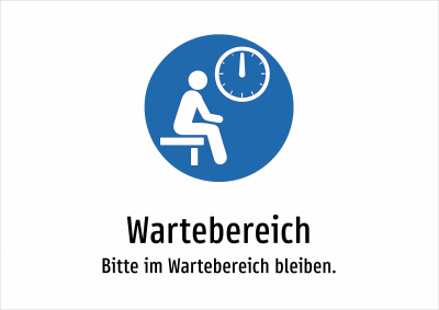 Wartebereich - Bitte im Wartebereich bleiben.