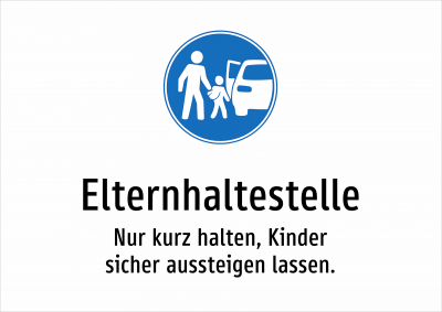 Elternhaltestelle - Nur kurz halten, Kinder sicher aussteigen lassen.