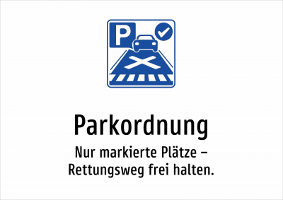 Parkordnung - Nur markierte Plätze – Rettungsweg frei halten.