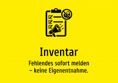 Inventar - Fehlendes sofort melden – keine Eigenentnahme.