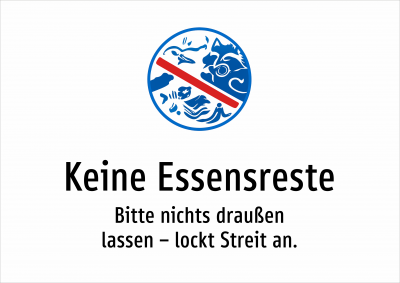 Keine Essensreste - Bitte nichts draußen lassen – lockt Streit an.