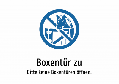Boxentür zu - Bitte keine Boxentüren öffnen.