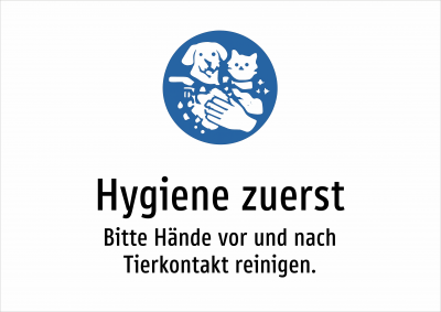 Hygiene zuerst - Bitte Hände vor und nach Tierkontakt reinigen.