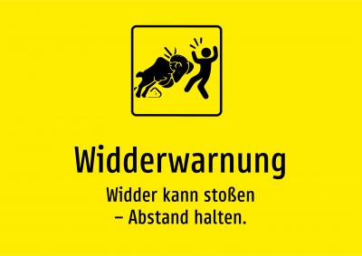 Widderwarnung - Widder kann stoßen – Abstand halten.