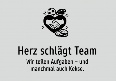 Herz schlägt Team - Wir teilen Aufgaben – und manchmal auch Kekse.