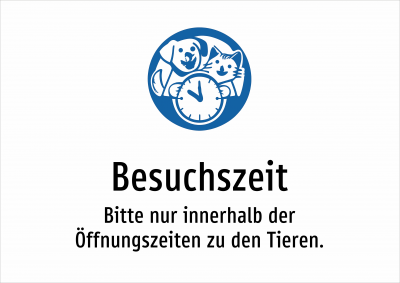 Besuchszeit - Bitte nur innerhalb der Öffnungszeiten zu den Tieren.