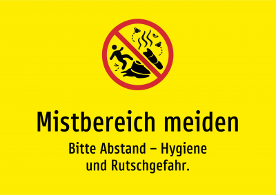 Mistbereich meiden - Bitte Abstand – Hygiene und Rutschgefahr.