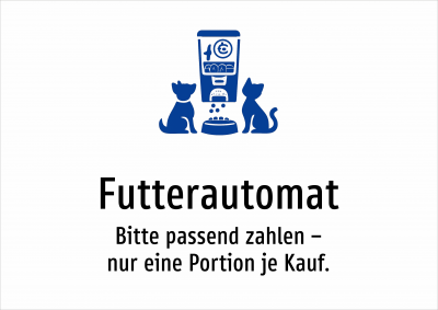 Futterautomat - Bitte passend zahlen – nur eine Portion je Kauf.