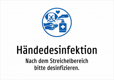 Händedesinfektion - Nach dem Streichelbereich bitte desinfizieren.