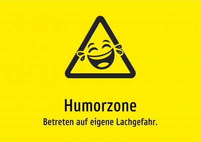 Humorzone - Betreten auf eigene Lachgefahr.