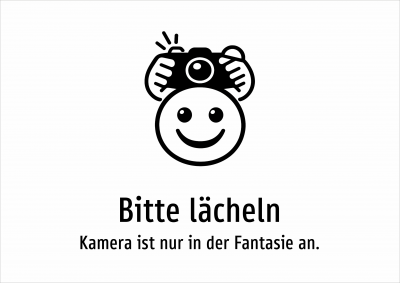 Bitte lächeln - Kamera ist nur in der Fantasie an.
