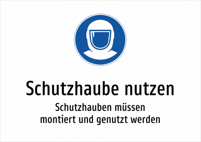 Schutzhaube nutzen - Schutzhauben müssen montiert und genutzt werden