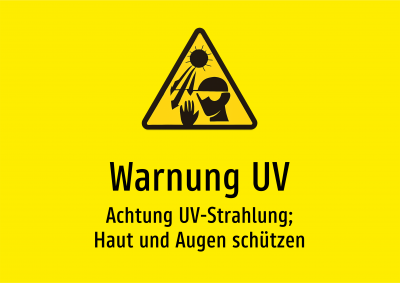 Warnung UV - Achtung UV-Strahlung; Haut und Augen schützen