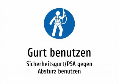 Gurt benutzen - Sicherheitsgurt/PSA gegen Absturz benutzen